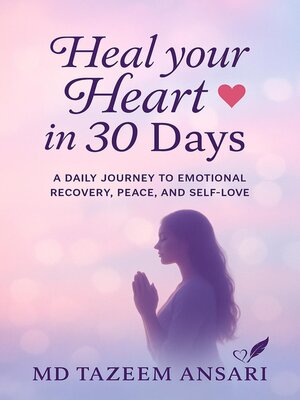 cover image of Heal Your Heart in 30 Days